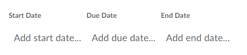 Add Start Date Due Date End Dates