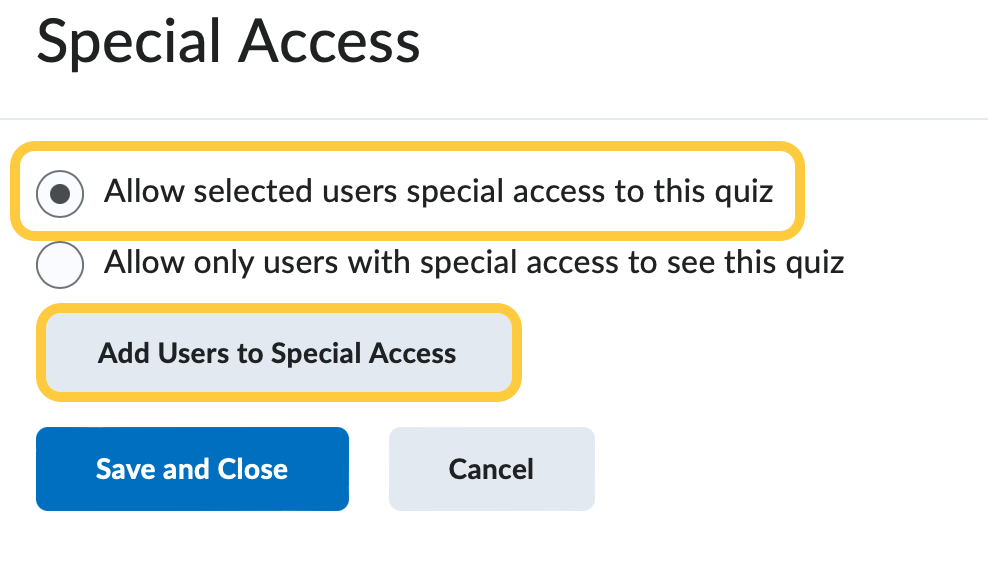Special Access for Quiz - Allow selected users