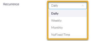 recurrence options: daily, weekly, monthly, no fixed time